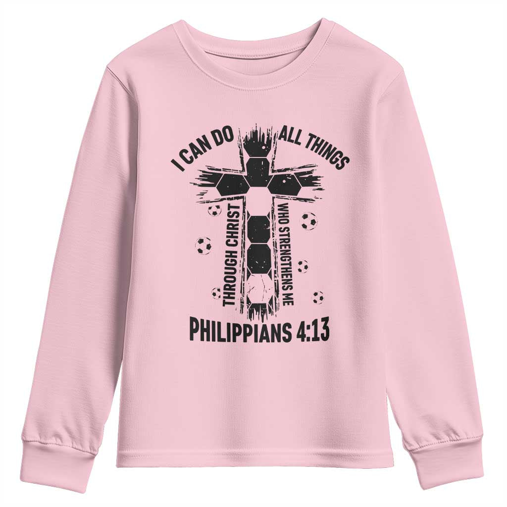 I Can Do All Things Through Christ Youth Sweatshirt Christian Soccer Faith TS12 Light Pink Print Your Wear