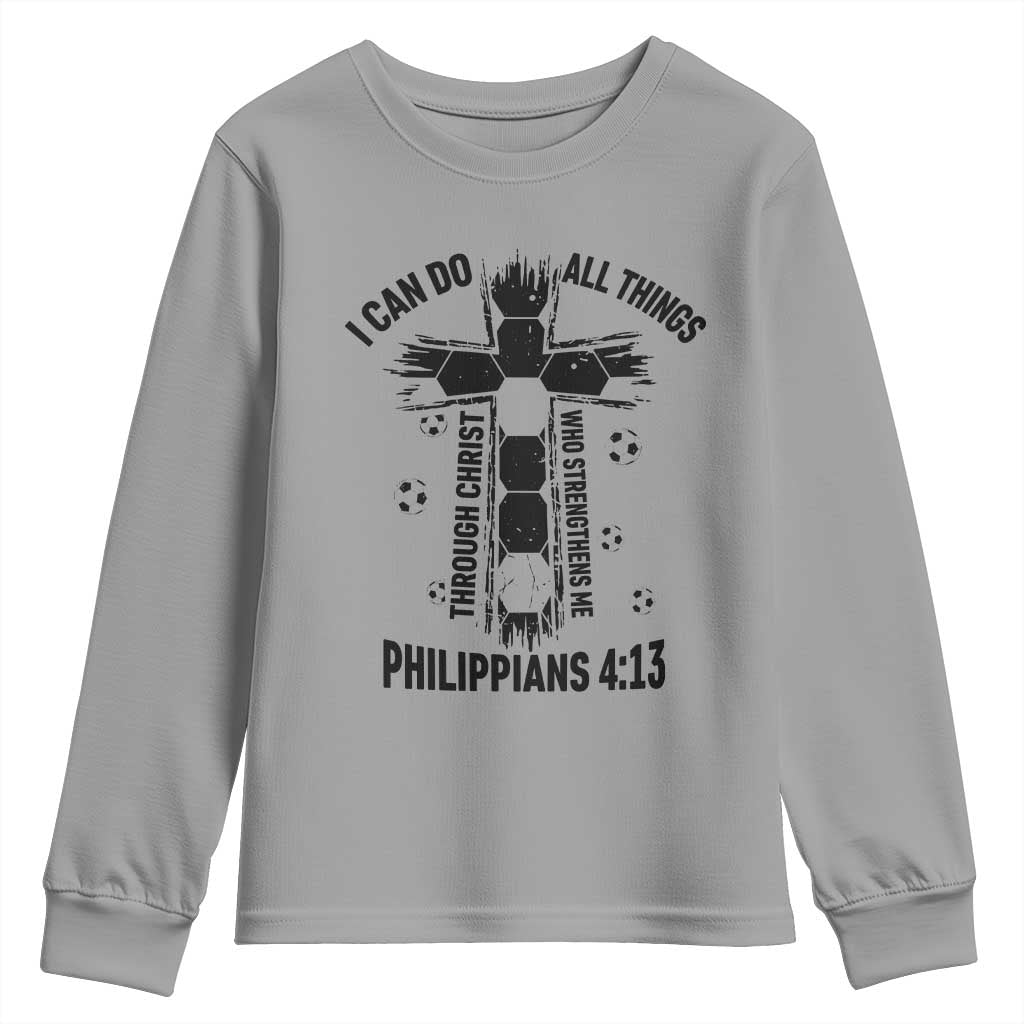 I Can Do All Things Through Christ Youth Sweatshirt Christian Soccer Faith TS12 Sport Gray Print Your Wear