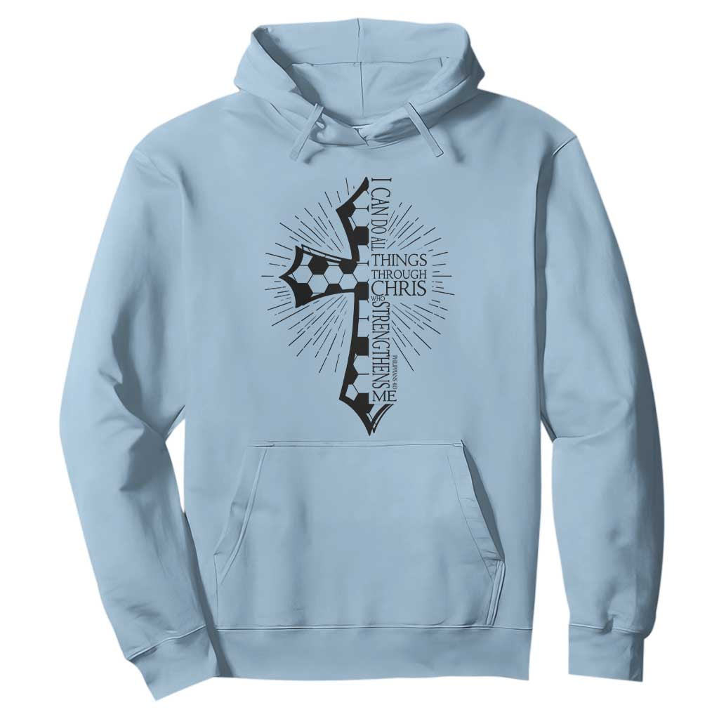 I Can Do All Things Through Christ Hoodie Christian Soccer Cross Gift TS12 Light Blue Print Your Wear