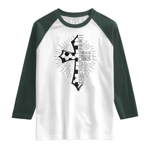 I Can Do All Things Through Christ Raglan Shirt Christian Soccer Cross Gift TS12 White Dark Forest Green Print Your Wear