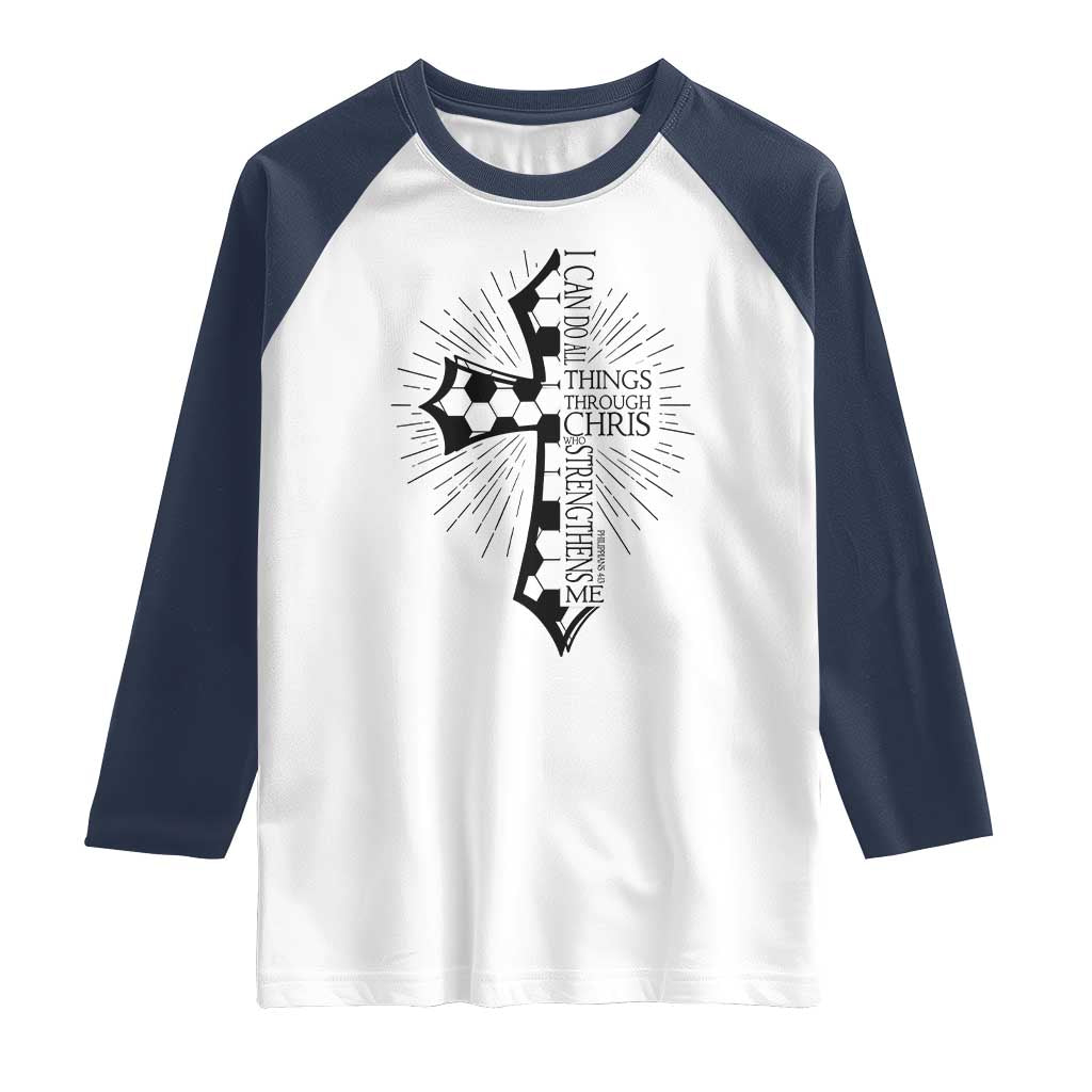 I Can Do All Things Through Christ Raglan Shirt Christian Soccer Cross Gift TS12 White Navy Print Your Wear
