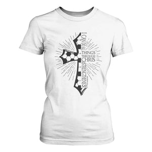 I Can Do All Things Through Christ T Shirt For Women Christian Soccer Cross Gift TS12 White Print Your Wear