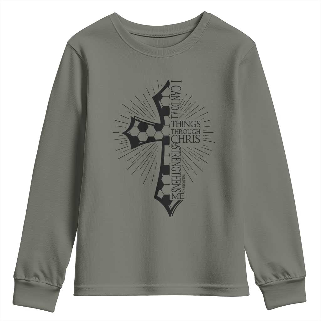 I Can Do All Things Through Christ Youth Sweatshirt Christian Soccer Cross Gift TS12 Military Green Print Your Wear