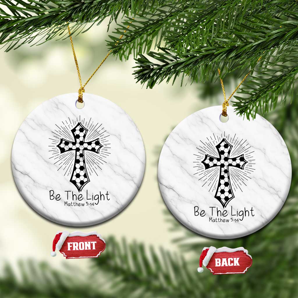 Be The Light Matthew 5 14 Ceramic Ornament Christian Soccer Faith Gift TS12 1pc White Marble Print Your Wear