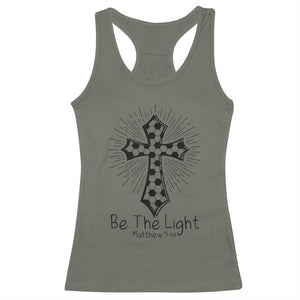 Be The Light Matthew 5 14 Racerback Tank Top Christian Soccer Faith Gift TS12 Military Green Print Your Wear