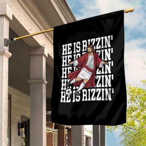 He Is Rizzin Garden Flag Funny Christian Soccer Lover Gift TS12 Print Your Wear