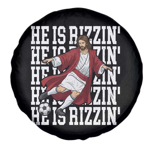 He Is Rizzin Spare Tire Cover Funny Christian Soccer Lover Gift TS12 Print Your Wear