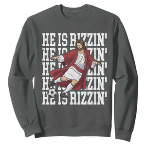 He Is Rizzin Sweatshirt Funny Christian Soccer Lover Gift TS12 Dark Heather Print Your Wear