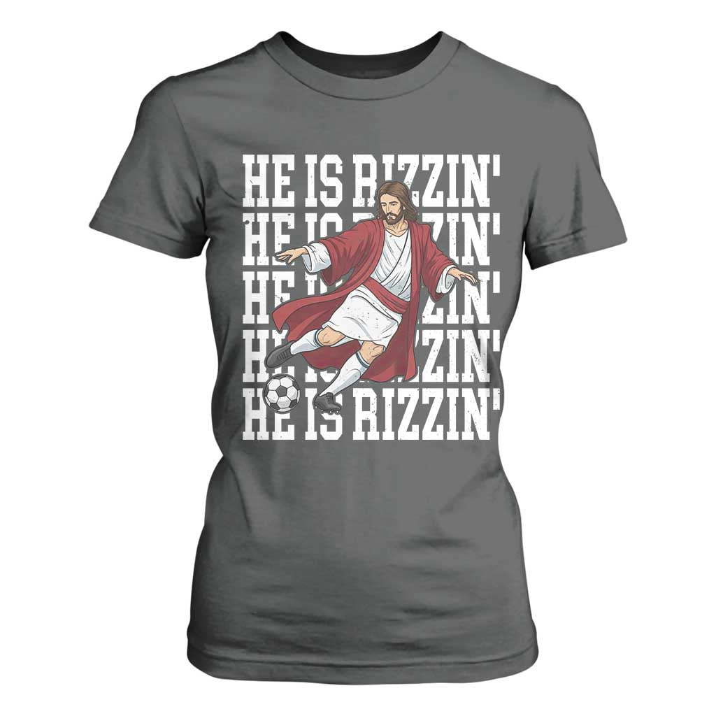 He Is Rizzin T Shirt For Women Funny Christian Soccer Lover Gift TS12 Dark Heather Print Your Wear