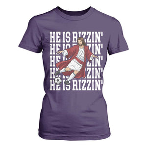 He Is Rizzin T Shirt For Women Funny Christian Soccer Lover Gift TS12 Purple Print Your Wear