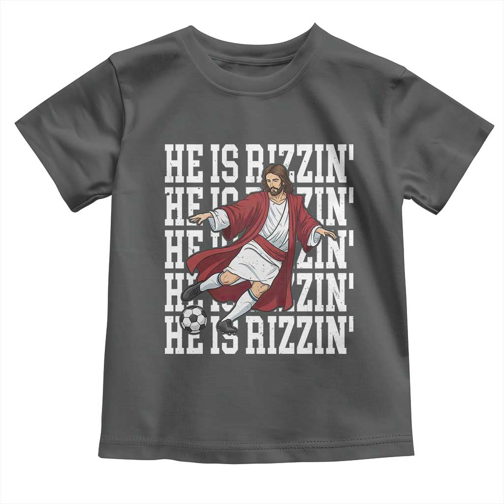 He Is Rizzin Toddler T Shirt Funny Christian Soccer Lover Gift TS12 Dark Heather Print Your Wear
