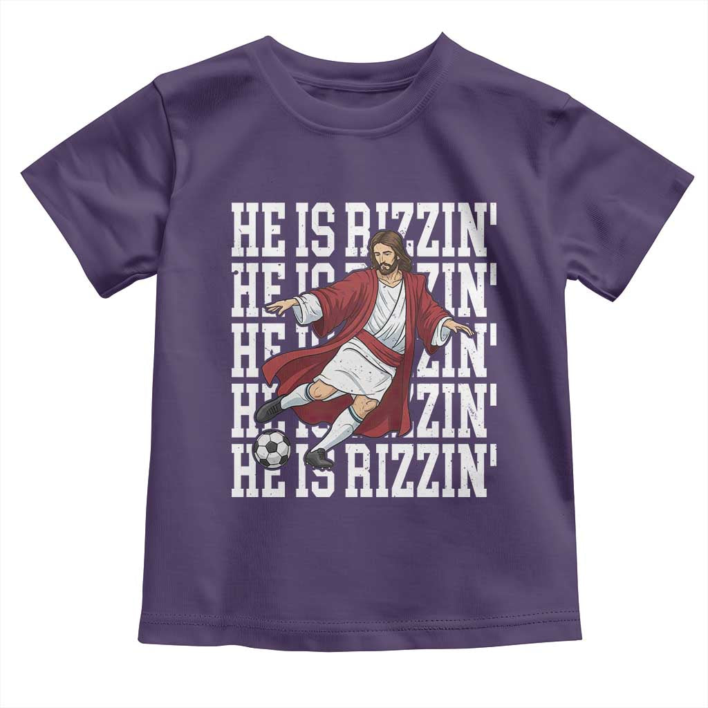 He Is Rizzin Toddler T Shirt Funny Christian Soccer Lover Gift TS12 Purple Print Your Wear