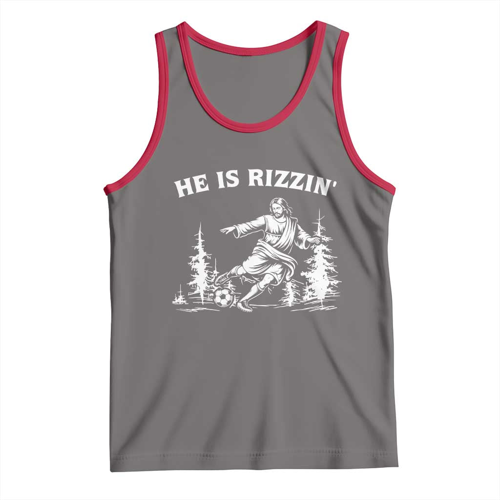 He Is Rizzin Tank Top Christian Soccer Funny Gift For Believers TS12 Deep Heather Red Print Your Wear