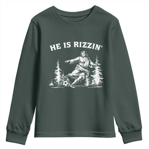 He Is Rizzin Youth Sweatshirt Christian Soccer Funny Gift For Believers TS12 Dark Forest Green Print Your Wear