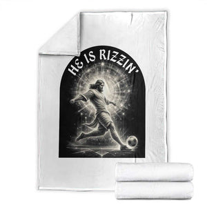 He Is Rizzin Throw Blanket Funny Christian Faith Soccer Player Gift TS12 White Print Your Wear
