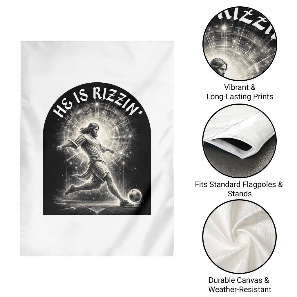 He Is Rizzin Garden Flag Funny Christian Faith Soccer Player Gift TS12 Print Your Wear