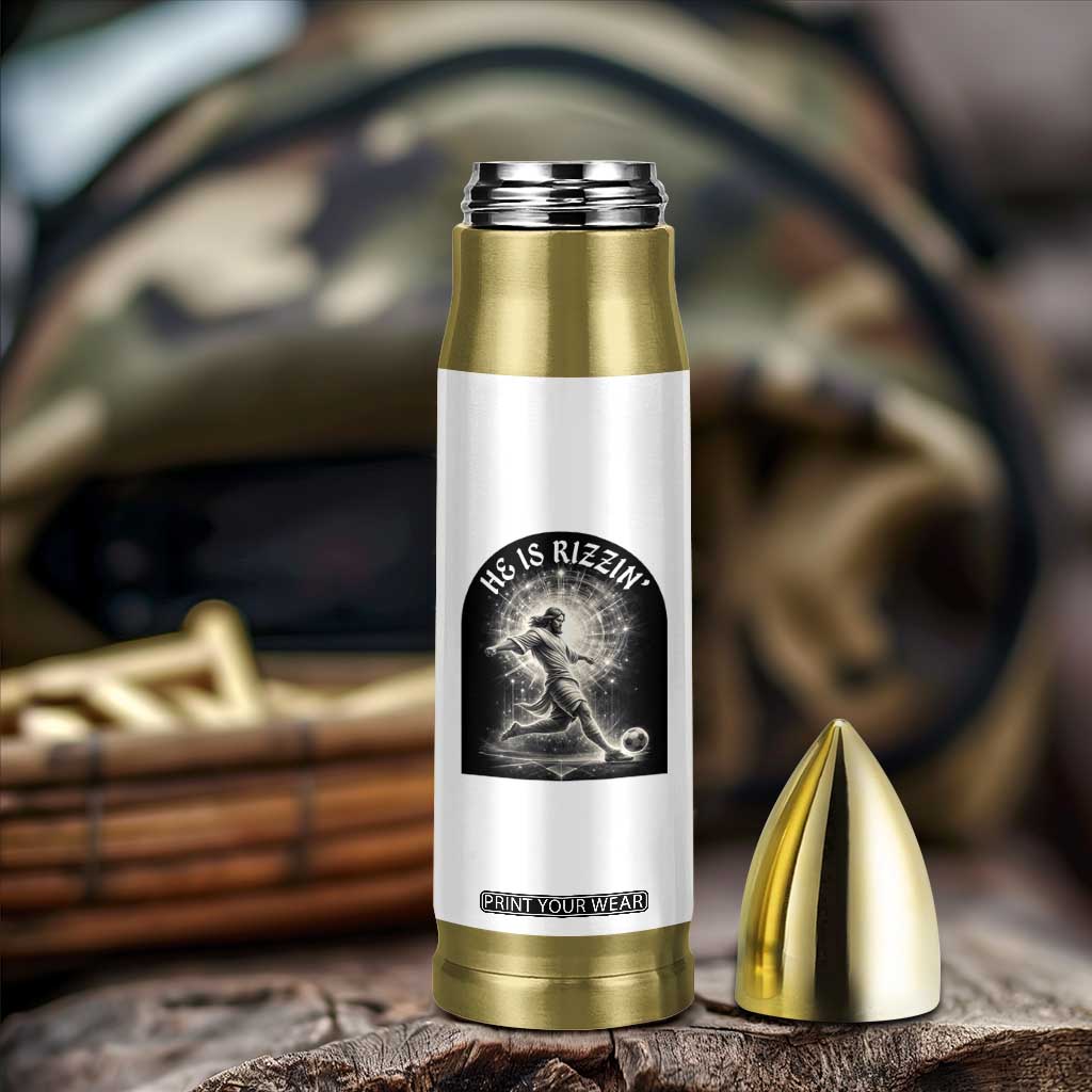 He Is Rizzin Bullet Tumbler Funny Christian Faith Soccer Player Gift TS12 Print Your Wear
