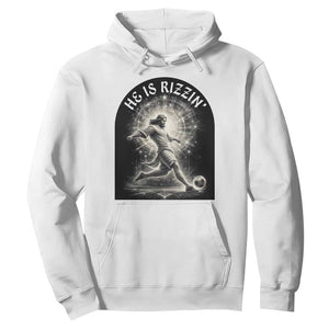 He Is Rizzin Hoodie Funny Christian Faith Soccer Player Gift TS12 White Print Your Wear