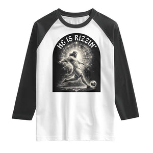 He Is Rizzin Raglan Shirt Funny Christian Faith Soccer Player Gift TS12 White Black Print Your Wear