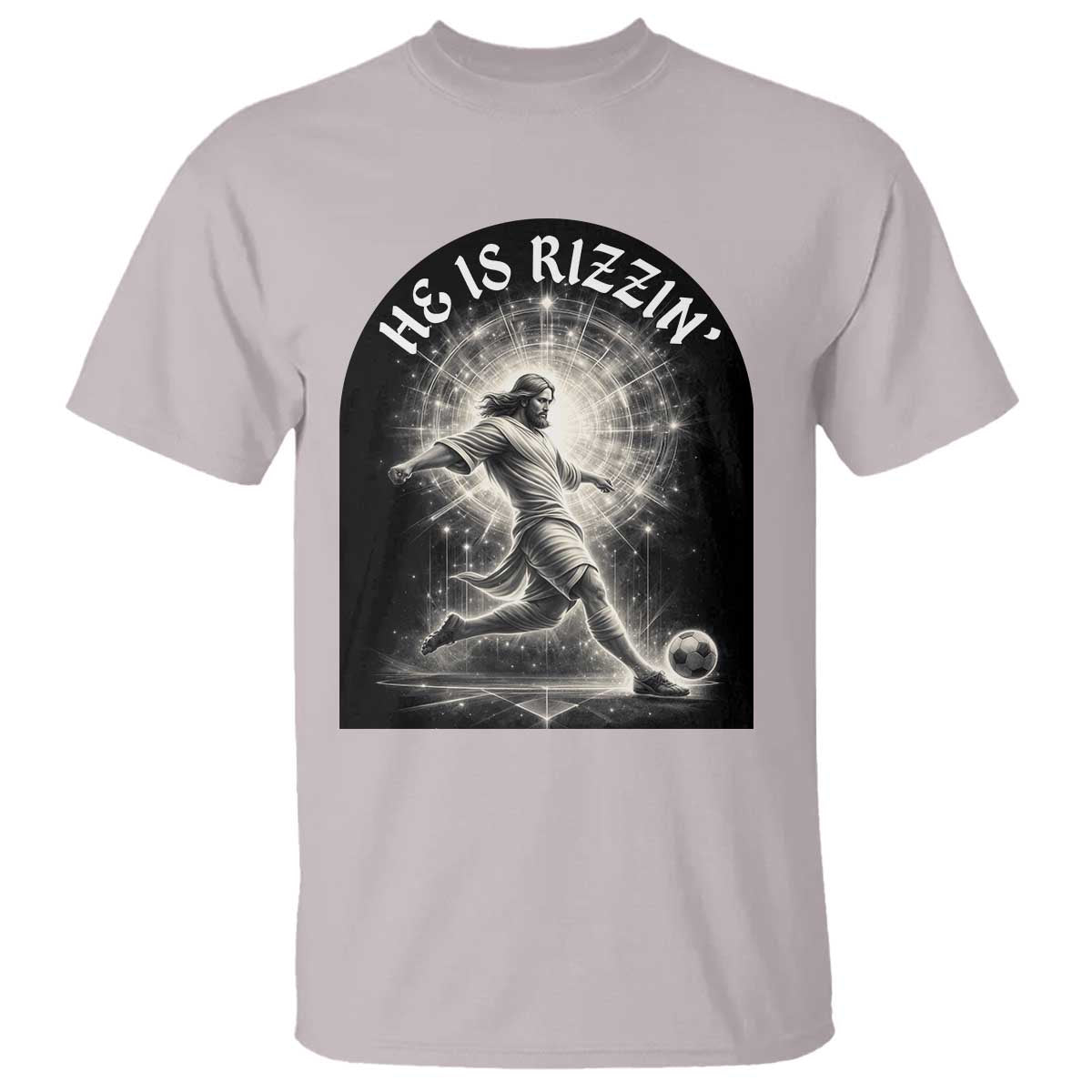 He Is Rizzin T Shirt Funny Christian Faith Soccer Player Gift TS12 Ice Gray Print Your Wear