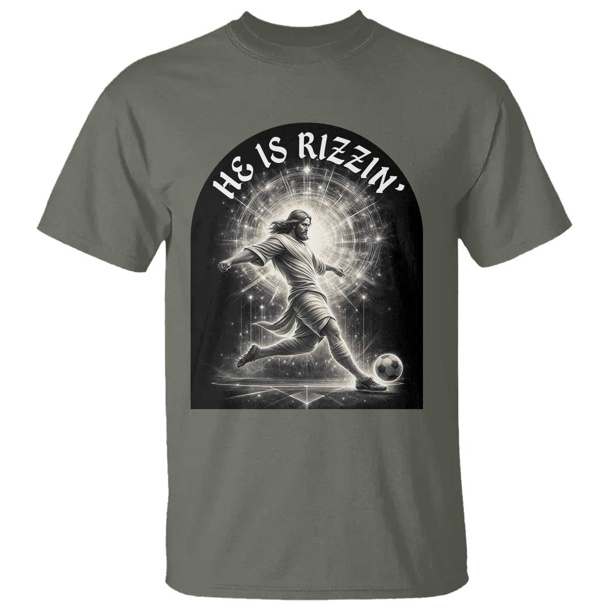 He Is Rizzin T Shirt Funny Christian Faith Soccer Player Gift TS12 Military Green Print Your Wear