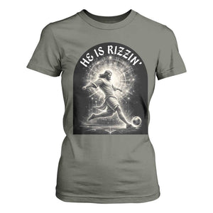 He Is Rizzin T Shirt For Women Funny Christian Faith Soccer Player Gift TS12 Military Green Print Your Wear