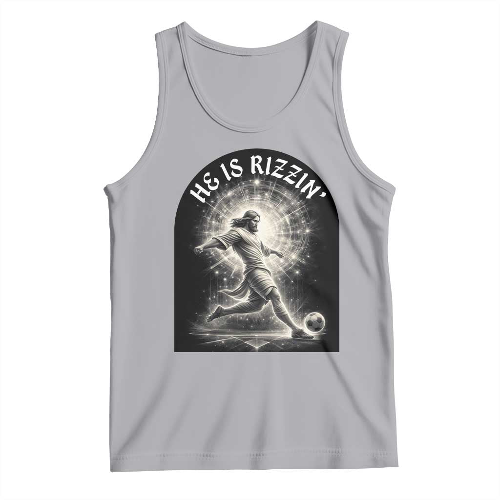 He Is Rizzin Tank Top Funny Christian Faith Soccer Player Gift TS12 Athletic Heather Print Your Wear
