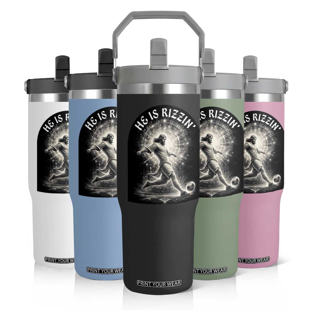 He Is Rizzin Flip Straw Tumbler Funny Christian Faith Soccer Player Gift TS12 Print Your Wear