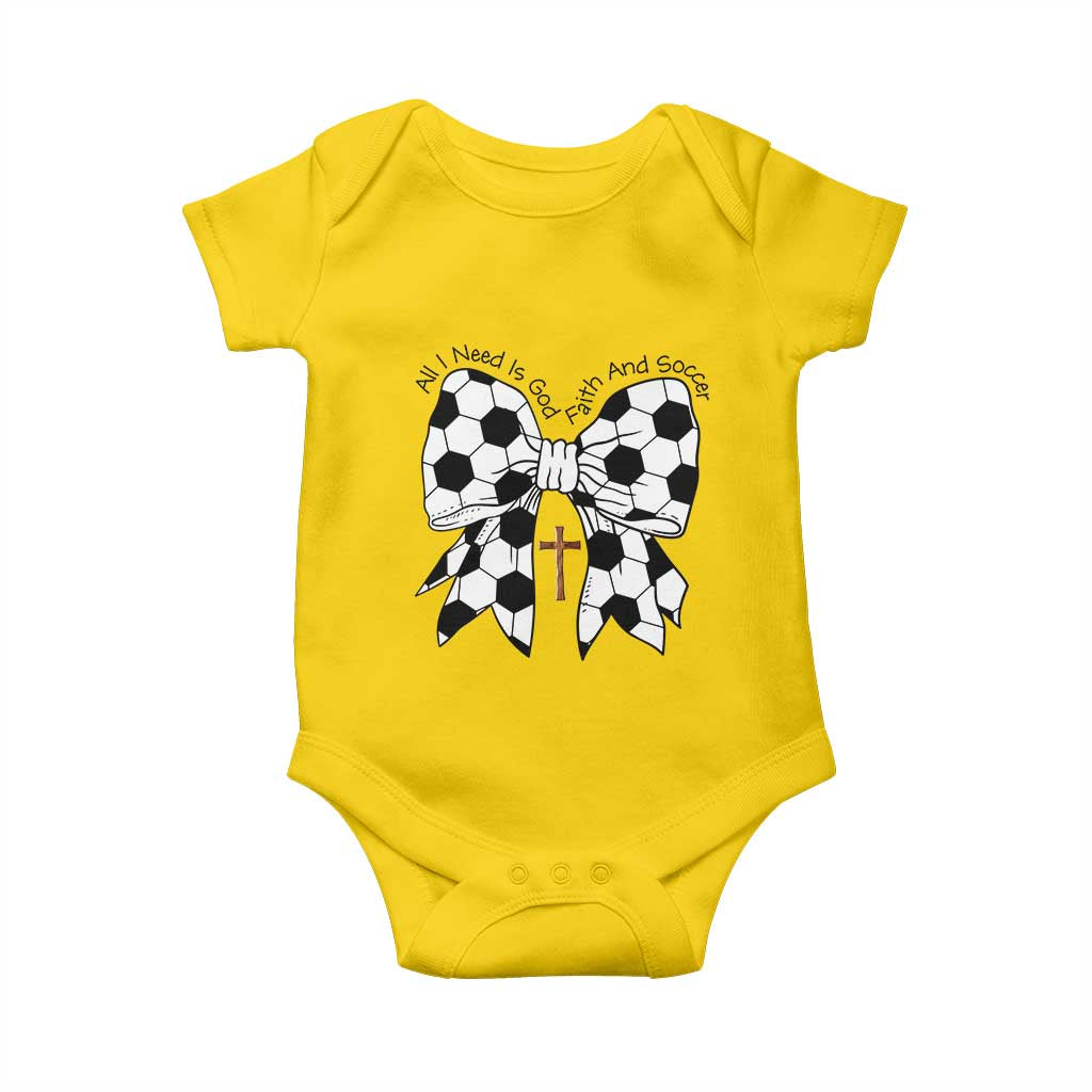 All I Need Is God Faith And Soccer Baby Onesie Christian Gift TS12 Daisy Print Your Wear