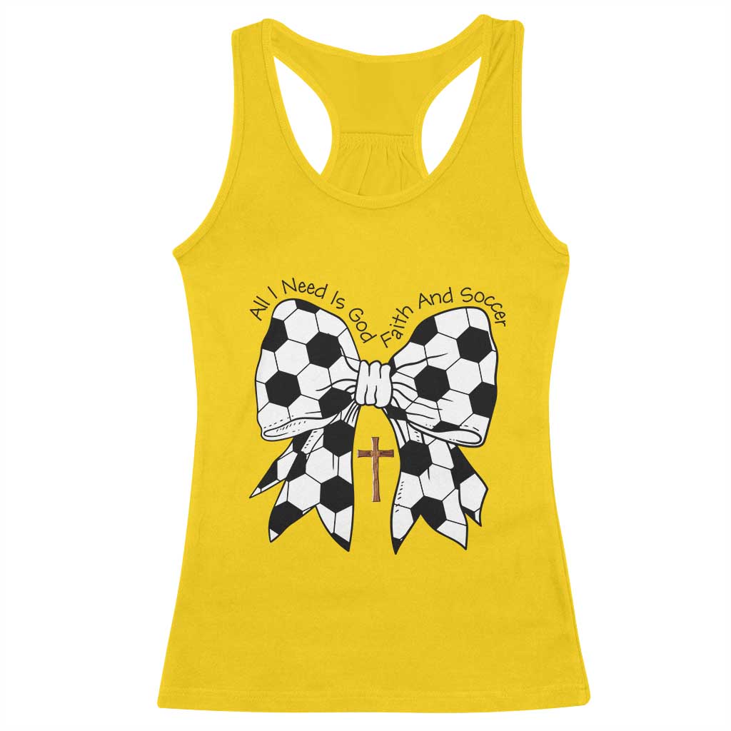 All I Need Is God Faith And Soccer Racerback Tank Top Christian Gift TS12 Daisy Print Your Wear