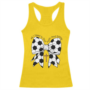 All I Need Is God Faith And Soccer Racerback Tank Top Christian Gift TS12 Daisy Print Your Wear