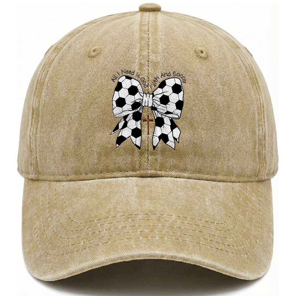 All I Need Is God Faith And Soccer Washed Cotton Baseball Cap Christian Gift TS12 Print Your Wear