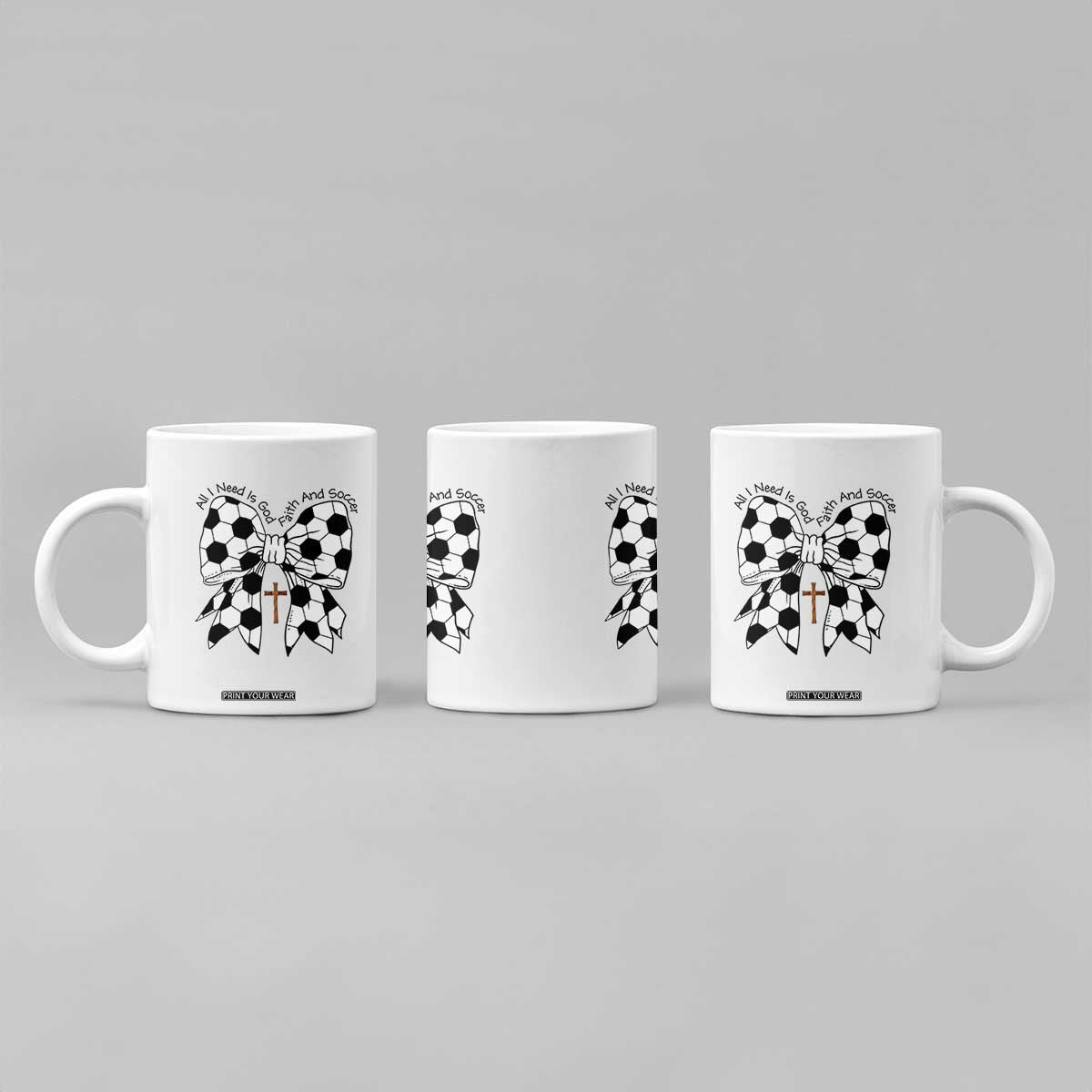 All I Need Is God Faith And Soccer Coffee Mug Christian Gift TS12 Print Your Wear