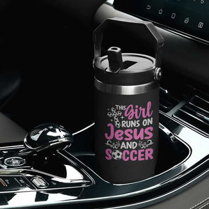 This Girl Runs On Jesus And Soccer Flip Straw Tumbler Christian Soccer Mom TS12 Print Your Wear