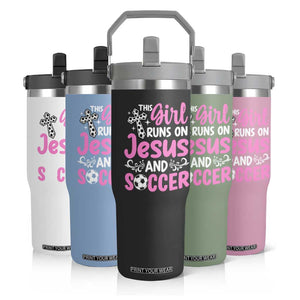 This Girl Runs On Jesus And Soccer Flip Straw Tumbler Christian Soccer Mom TS12 Print Your Wear