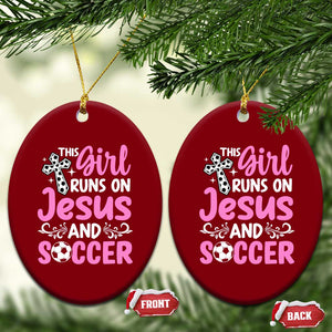 This Girl Runs On Jesus And Soccer Ceramic Ornament Christian Soccer Mom TS12 Print Your Wear