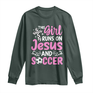 This Girl Runs On Jesus And Soccer Long Sleeve Shirt Christian Soccer Mom TS12 Dark Forest Green Print Your Wear