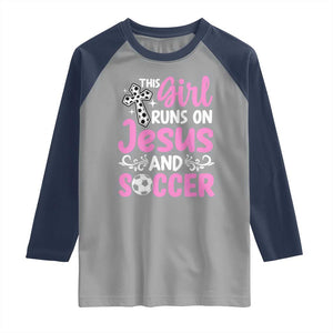This Girl Runs On Jesus And Soccer Raglan Shirt Christian Soccer Mom TS12 Sport Gray Navy Print Your Wear