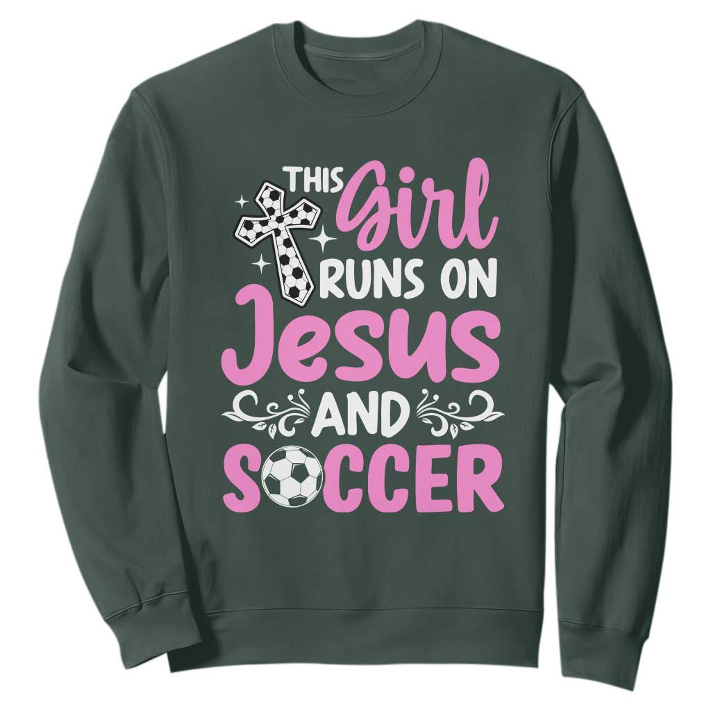 This Girl Runs On Jesus And Soccer Sweatshirt Christian Soccer Mom TS12 Dark Forest Green Print Your Wear