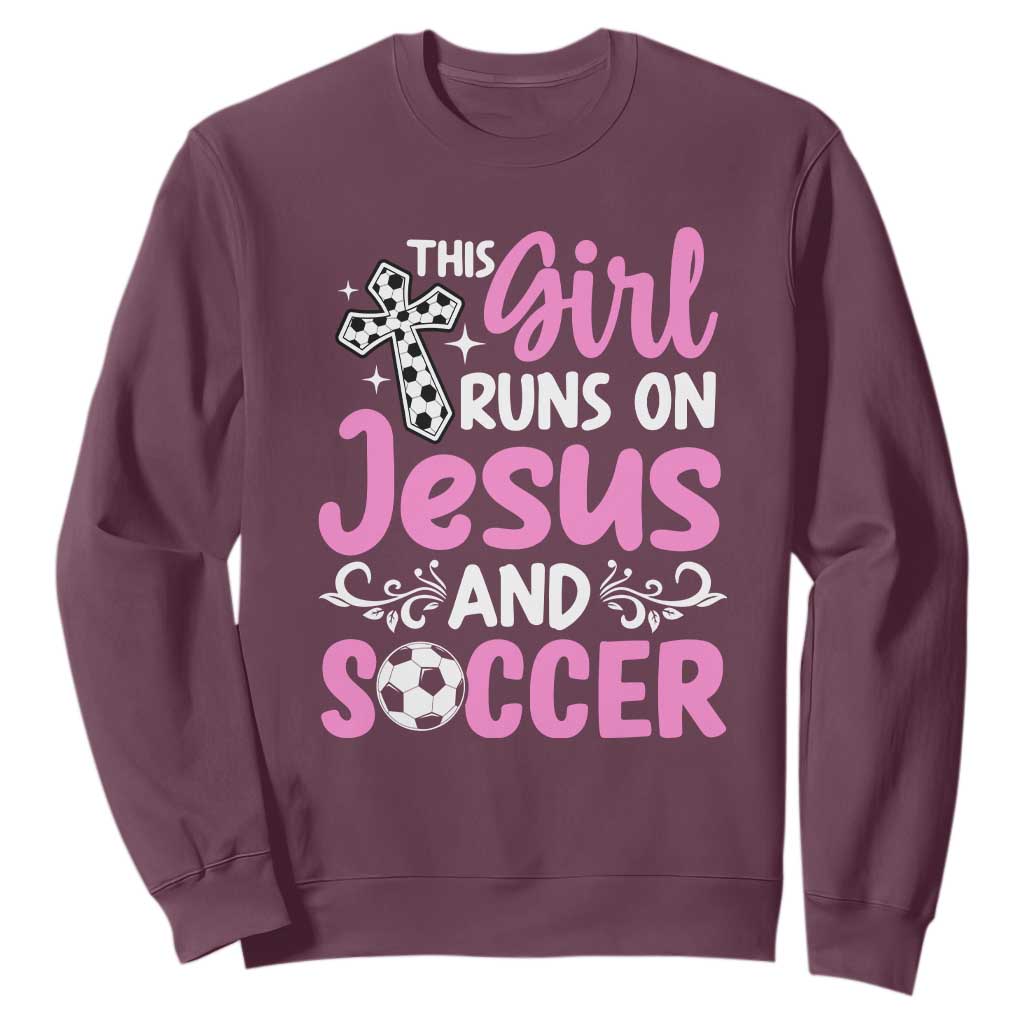 This Girl Runs On Jesus And Soccer Sweatshirt Christian Soccer Mom TS12 Maroon Print Your Wear