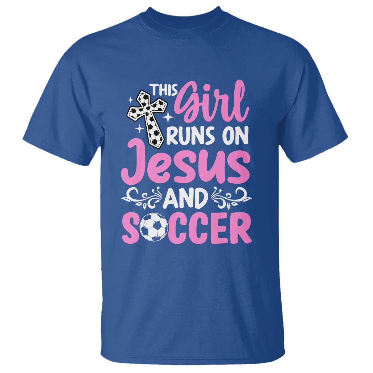 This Girl Runs On Jesus And Soccer T Shirt Christian Soccer Mom TS12 Royal Blue Print Your Wear