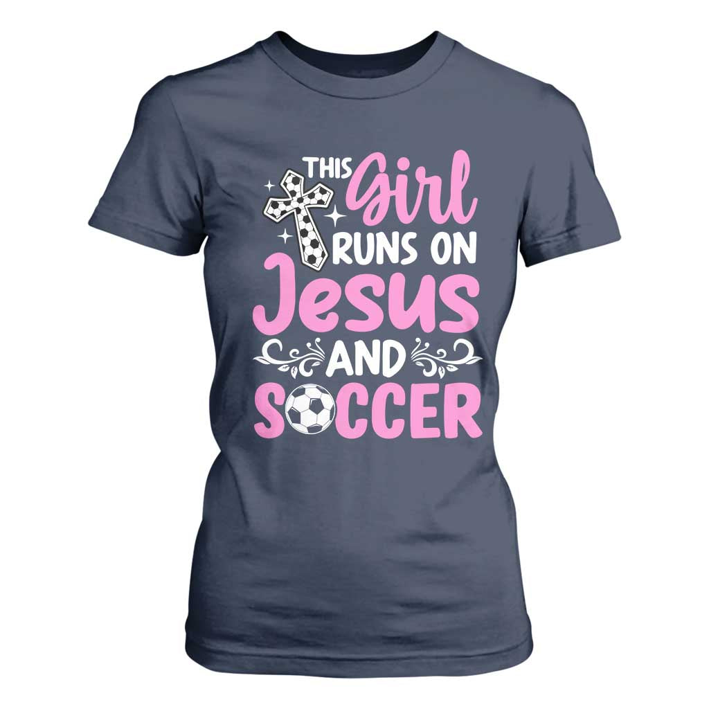 This Girl Runs On Jesus And Soccer T Shirt For Women Christian Soccer Mom TS12 Navy Print Your Wear