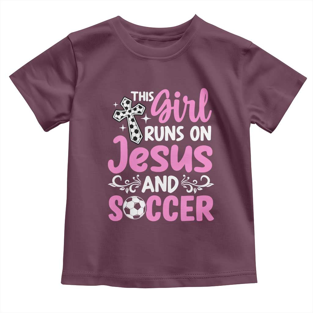 This Girl Runs On Jesus And Soccer Toddler T Shirt Christian Soccer Mom TS12 Maroon Print Your Wear