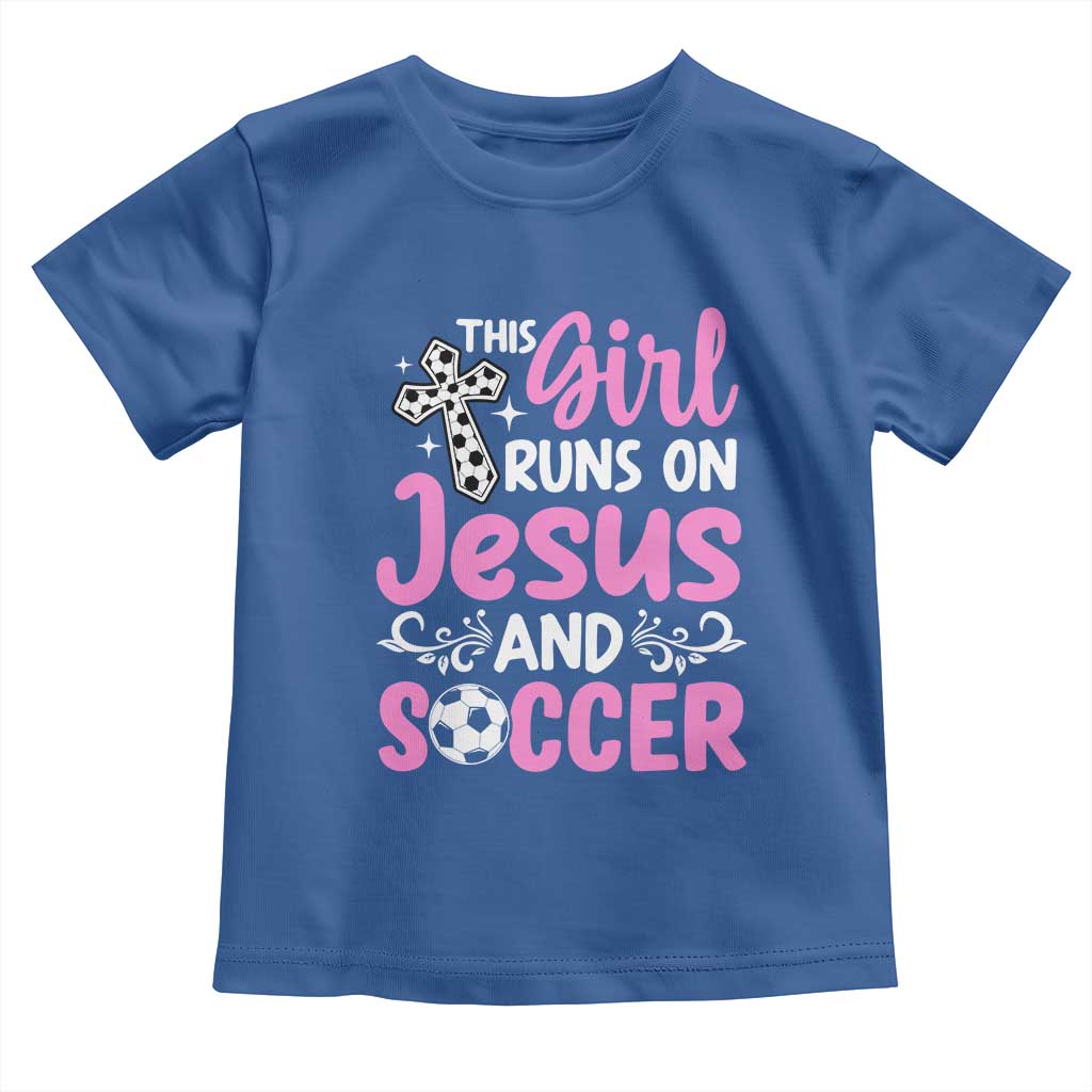 This Girl Runs On Jesus And Soccer Toddler T Shirt Christian Soccer Mom TS12 Royal Blue Print Your Wear