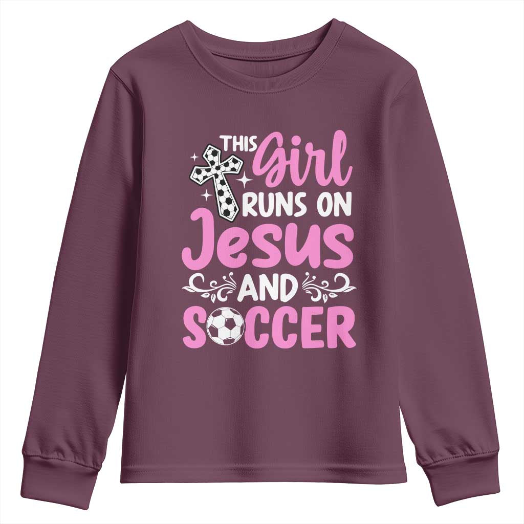 This Girl Runs On Jesus And Soccer Youth Sweatshirt Christian Soccer Mom TS12 Maroon Print Your Wear