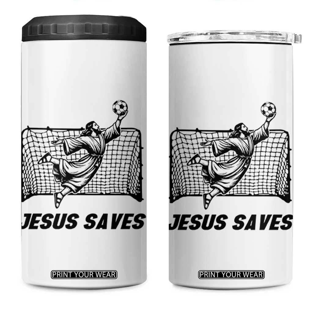 Jesus Saves 4 in 1 Can Cooler Tumbler Funny Christian Soccer Goalie TS12 One Size: 16 oz White Print Your Wear