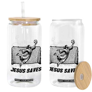 Jesus Saves Glass Can Funny Christian Soccer Goalie TS12 Print Your Wear