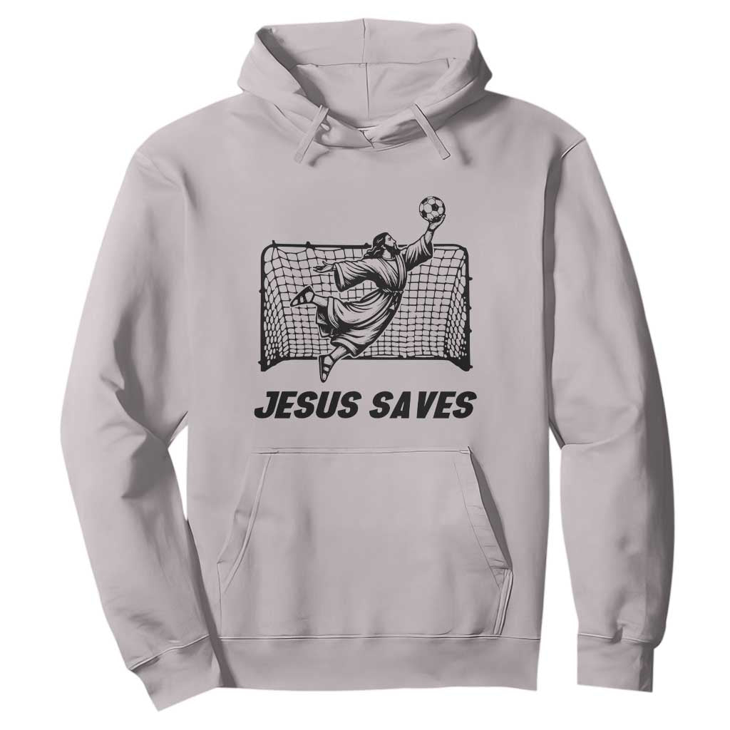 Jesus Saves Hoodie Funny Christian Soccer Goalie TS12 Ice Gray Print Your Wear