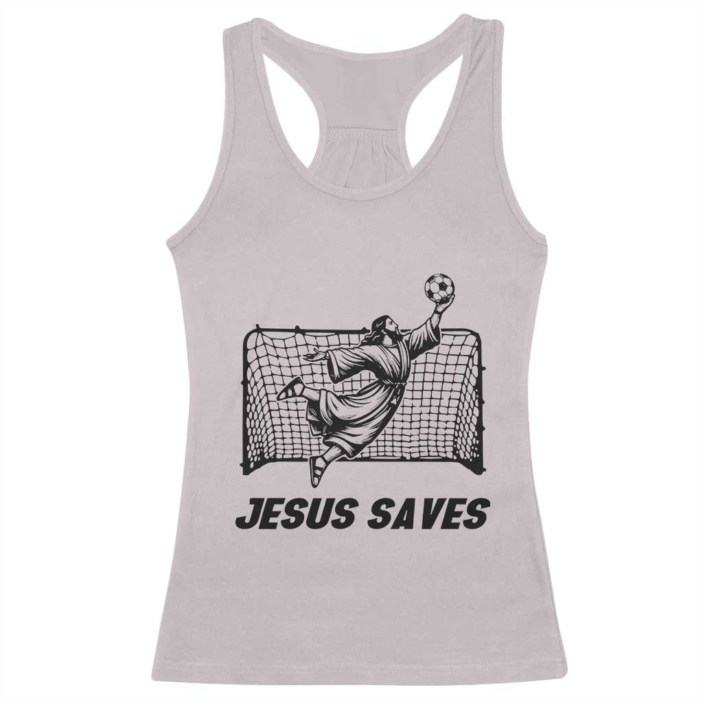Jesus Saves Racerback Tank Top Funny Christian Soccer Goalie TS12 Ice Gray Print Your Wear