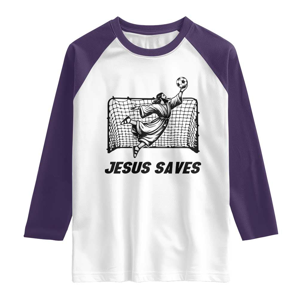 Jesus Saves Raglan Shirt Funny Christian Soccer Goalie TS12 White Purple Print Your Wear